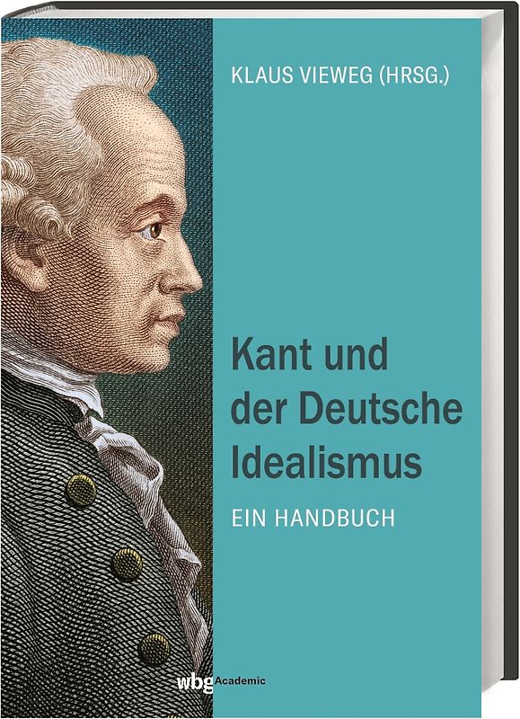 Kant und der Deutsche Idealismus