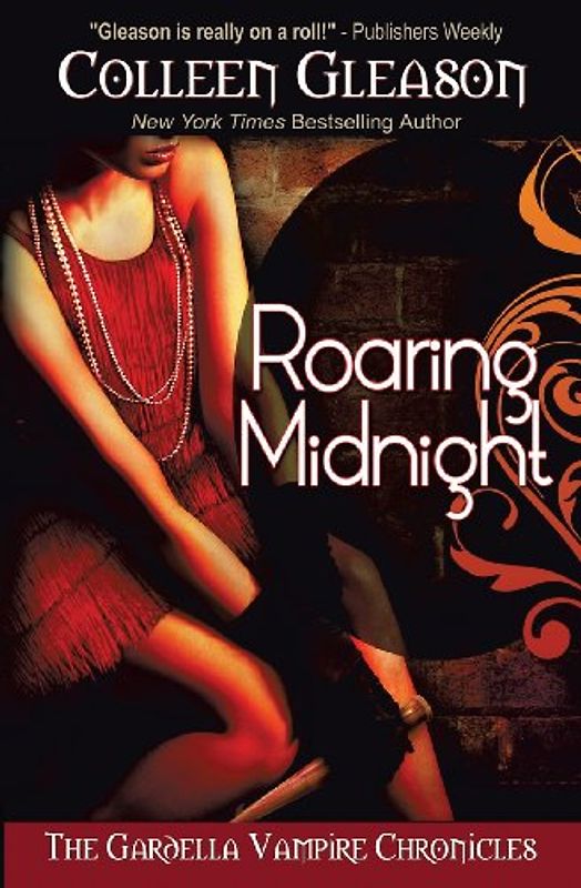 Roaring Midnight (The Gardella Vampire Chronicles | Macey #1) - Gleason, Colleen