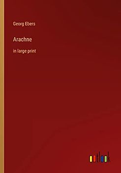 Arachne: in large print