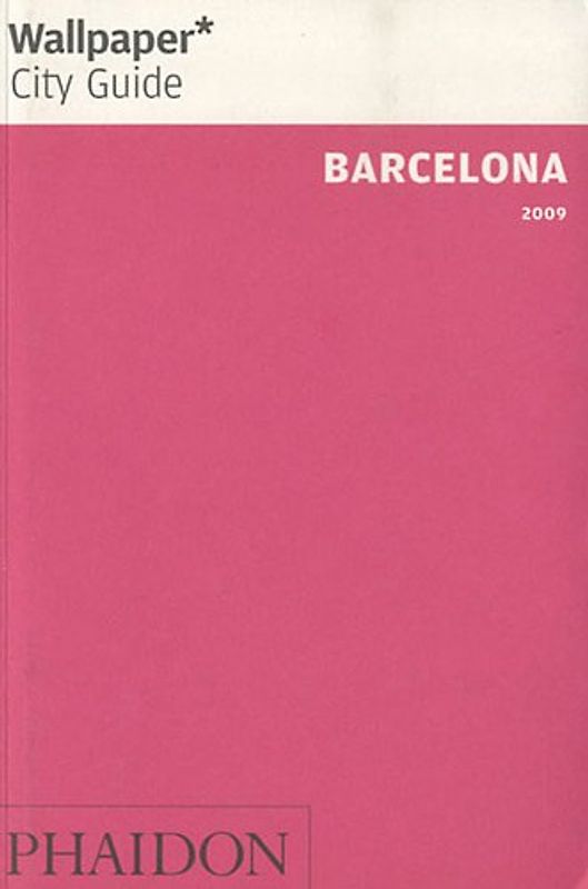 Wallpaper* City Guide Barcelona 2009