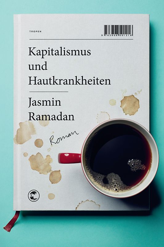 Kapitalismus und Hautkrankheiten. Roman