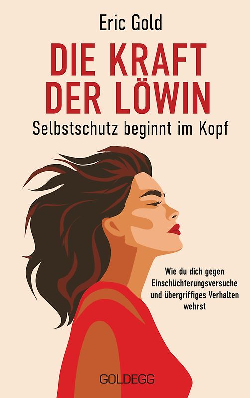 Die Kraft der Löwin - Selbstschutz beginnt im Kopf