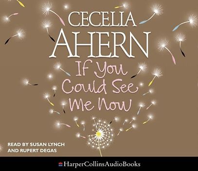 If You Could See Me Now - Cecelia Ahern