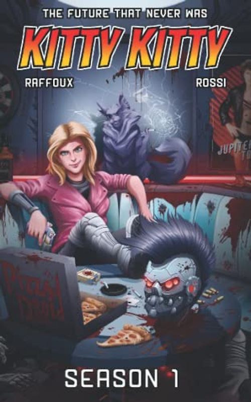 The future that never was - KITTY KITTY: Part 1