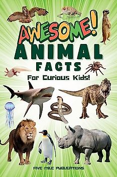 Awesome Animal Facts For Curious Kids!