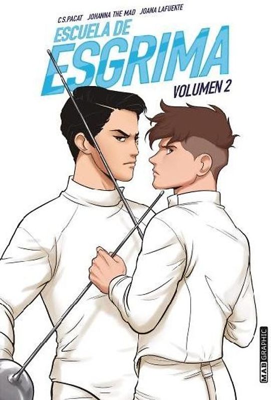 ESCUELA DE ESGRIMA. VOLUMEN 2: Rivales (JUVENIL, Band 2)