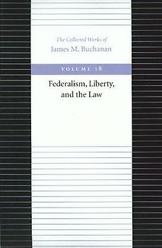 Federalism, Liberty, and the Law