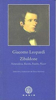 Zibaldone : naturaleza, razón, pasión, placer