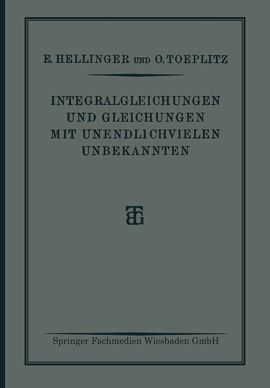 Integralgleichungen und Gleichungen Mit Unendlichvielen Unbekannten
