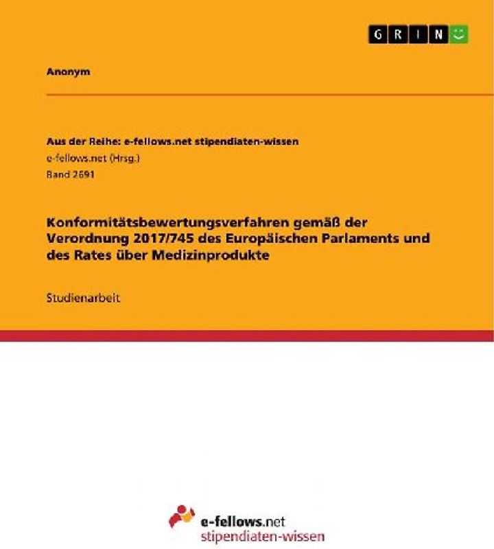 Konformitätsbewertungsverfahren gemäß der Verordnung 2017/745 des Europäischen Parlaments und des Rates über Medizinprodukte