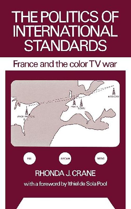 The Politics of International Standards