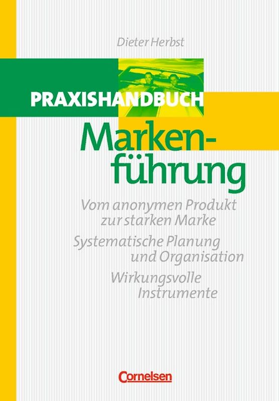 Handbücher Unternehmenspraxis / Praxishandbuch Markenführung