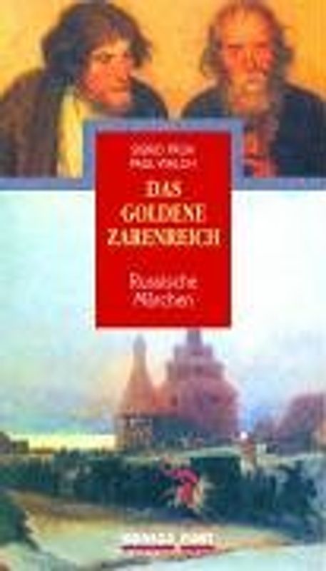 Das goldene Zarenreich