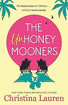 The Unhoneymooners: TikTok made me buy it! Escape to paradise with this hilarious and feel good romantic comedy