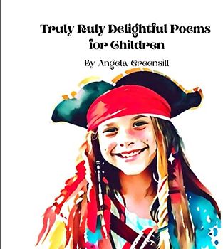 Truly Ruly Delightful Poems for Children
