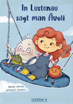 In Lustenau sagt man Äuoli