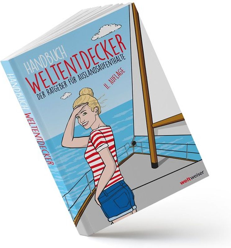 Handbuch Weltentdecker. Der Ratgeber für Auslandsaufenthalte