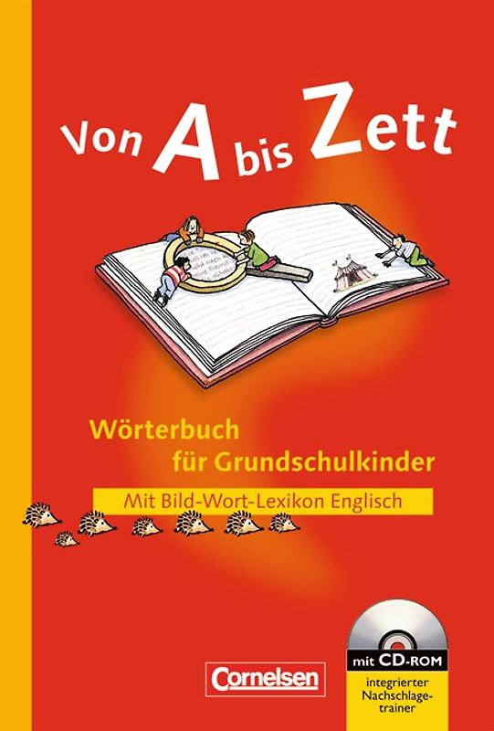 Von A bis Zett - Bisherige allgemeine Ausgabe / Wörterbuch mit Bild-Wort-Lexikon Englisch und CD-ROM