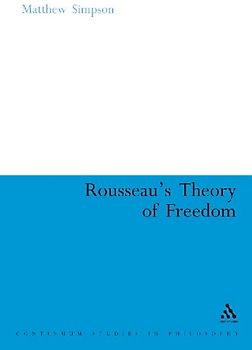 Rousseau's Theory of Freedom