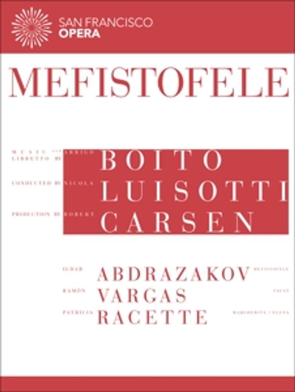 Arrigo Boito: Mefistofele (San Francisco Opera) [2DVD]