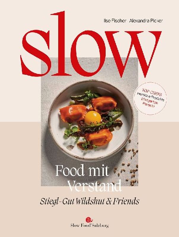 Slow Food mit Verstand