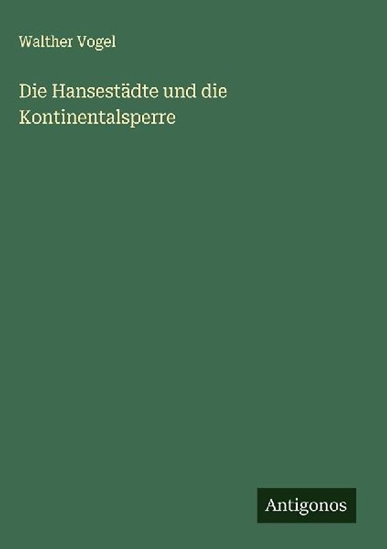 Die Hansestädte und die Kontinentalsperre