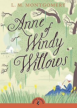 Anne of Windy Willows (Puffin Classics)