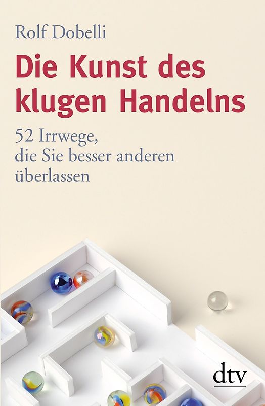 Die Kunst des klugen Handelns
