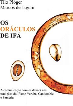 OS ORÁCULOS DE IFÁ