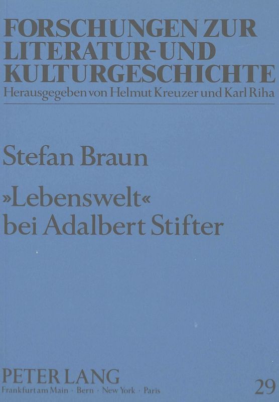 «Lebenswelt» bei Adalbert Stifter