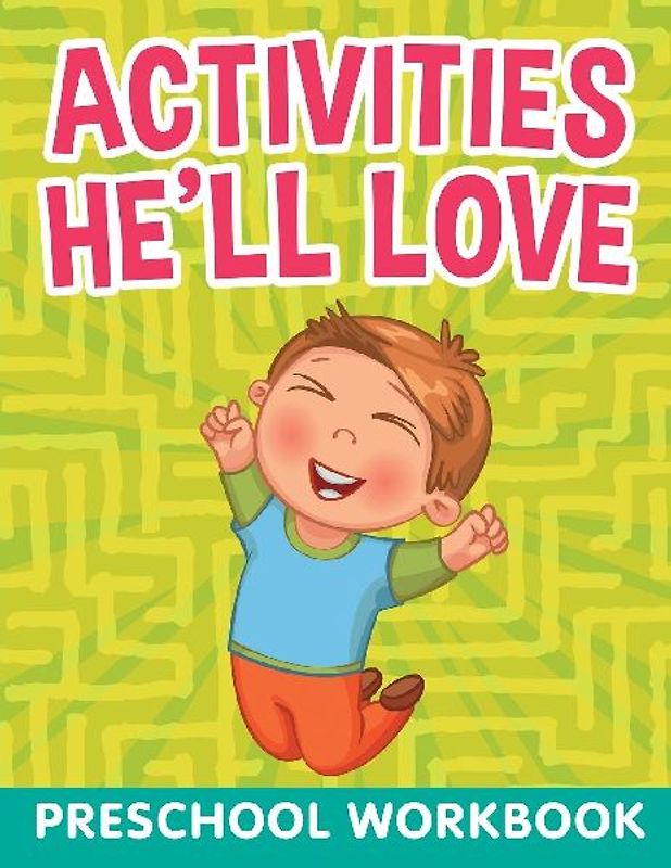 Activities He'll Love
