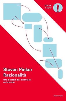 Razionalità. Una bussola per orientarsi nel mondo