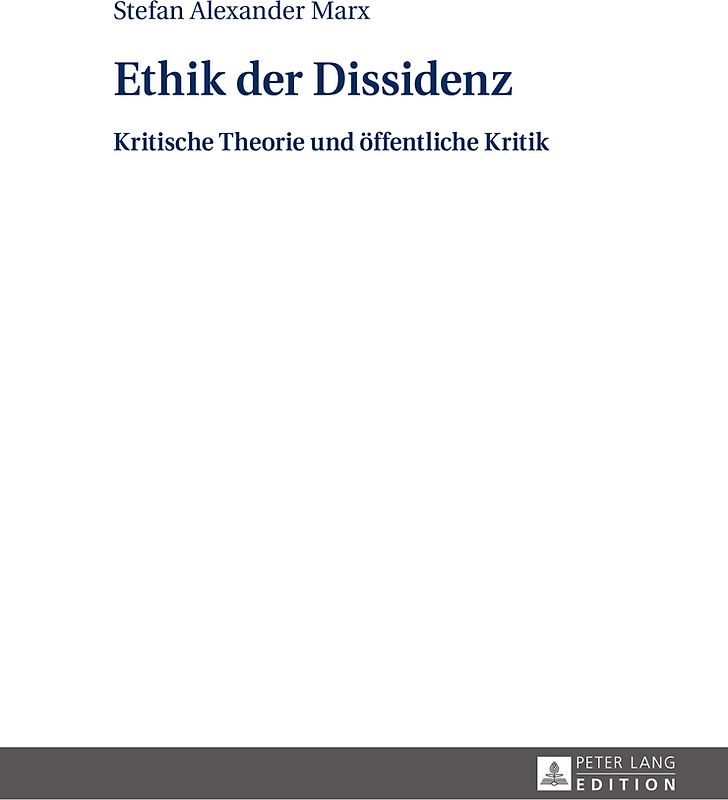 Ethik der Dissidenz