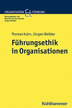 Führungsethik in Organisationen