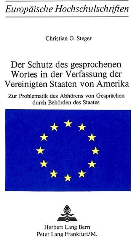 Der Schutz des gesprochenen Wortes in der Verfassung der Vereinigten Staaten von Amerika