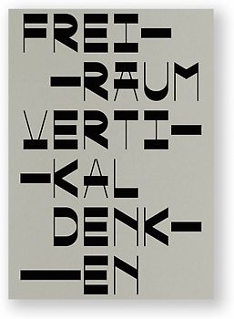 Freiraum vertikal denken