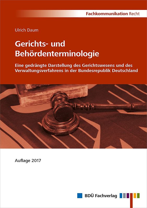 Gerichts- und Behördenterminologie - Auflage 2017