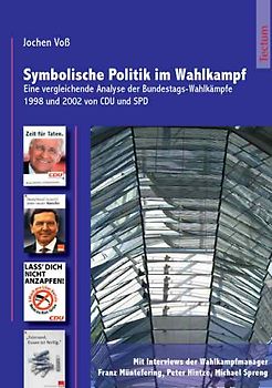 Symbolische Politik im Wahlkampf