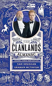 The Clanlands Almanac: Seasonal Stories from Scotland