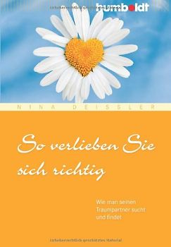 So verlieben Sie sich richtig