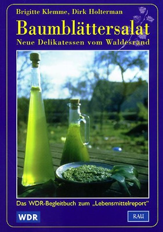 Delikatessen am Waldesrand. Un-Kräuter zum Geniessen