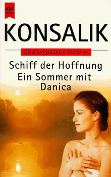 Schiff der Hoffnung /Ein Sommer mit Danica