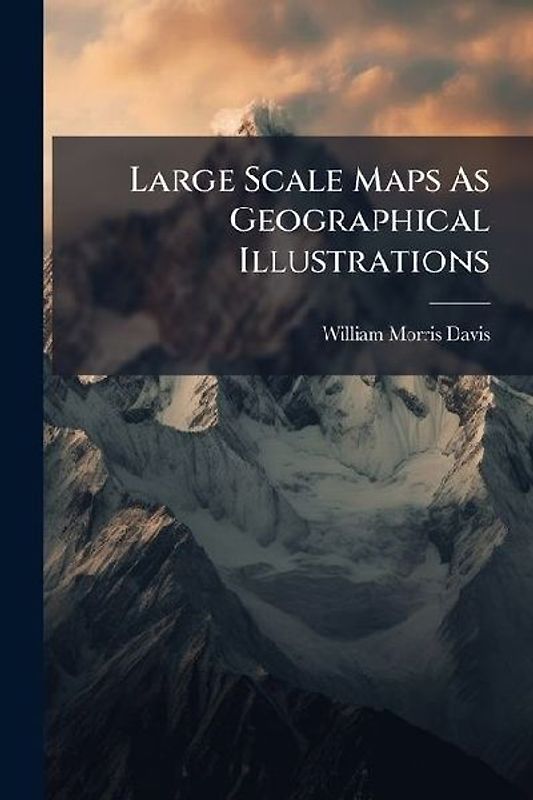 Large Scale Maps As Geographical Illustrations