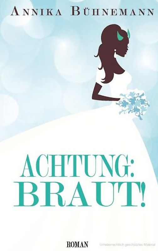 Achtung: Braut!