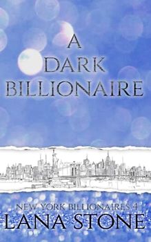 A Dark Billionaire: Ins Büro, Fräulein! (New York Billionaires, Band 4)