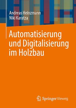 Automatisierung und Digitalisierung im Holzbau
