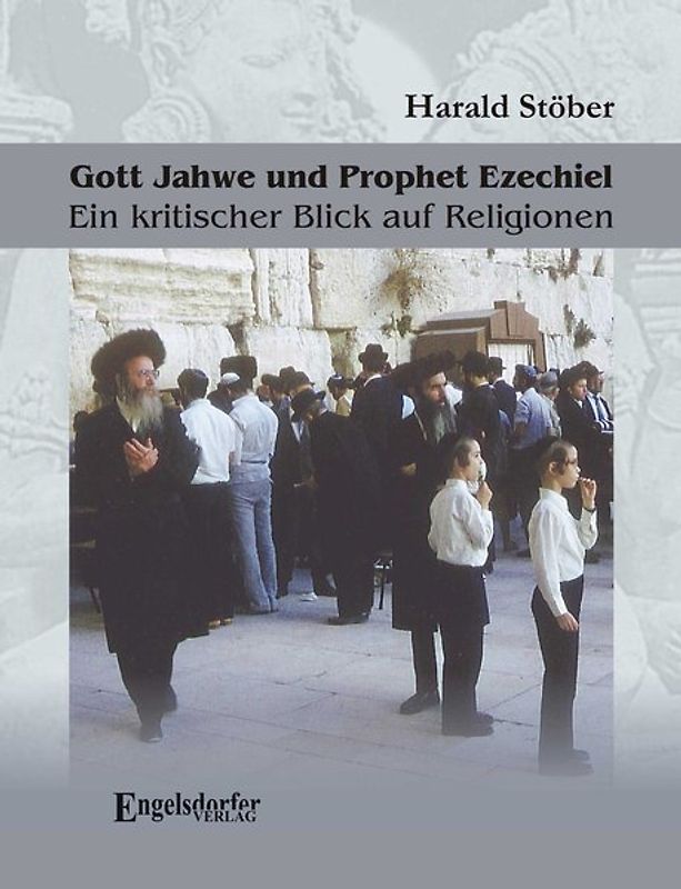 Gott Jahwe und Prophet Ezechiel