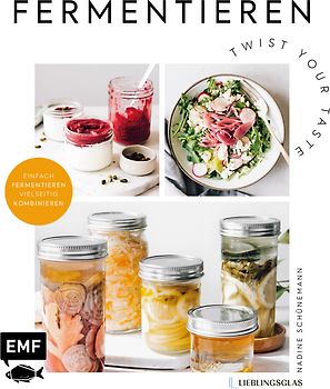 Fermentieren – Twist your Taste!
