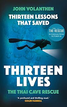 Thirteen Lessons that Saved Thirteen Lives: The Thai Cave Rescue