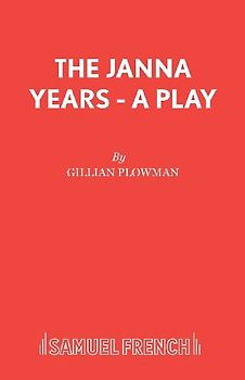 The Janna Years - A Play